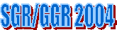 SGR/GGR 2004 